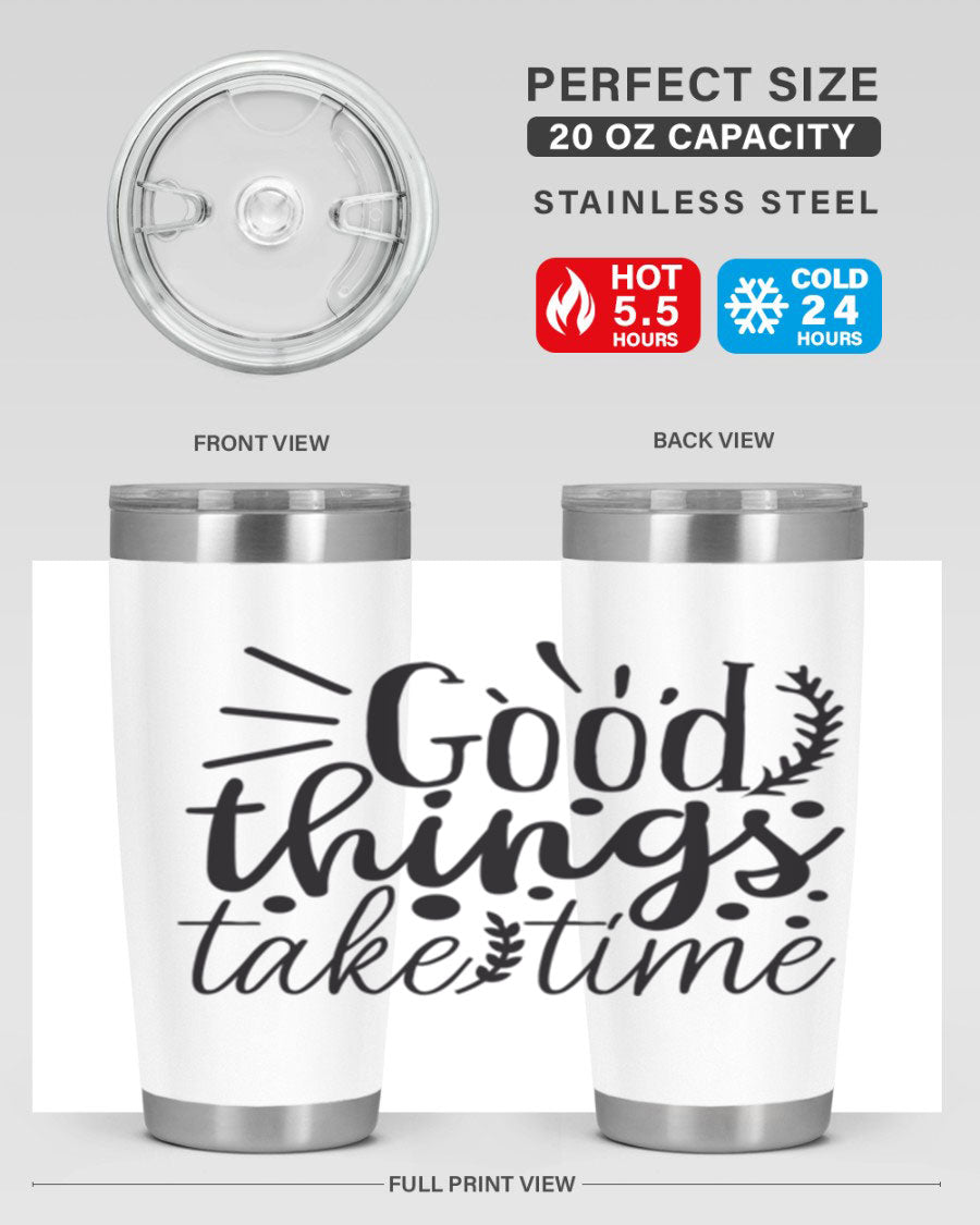 Good Things Take Time 44# Gym Tumbler in stainless steel with a drink-thru lid, showcasing its sleek design and 20oz capacity.