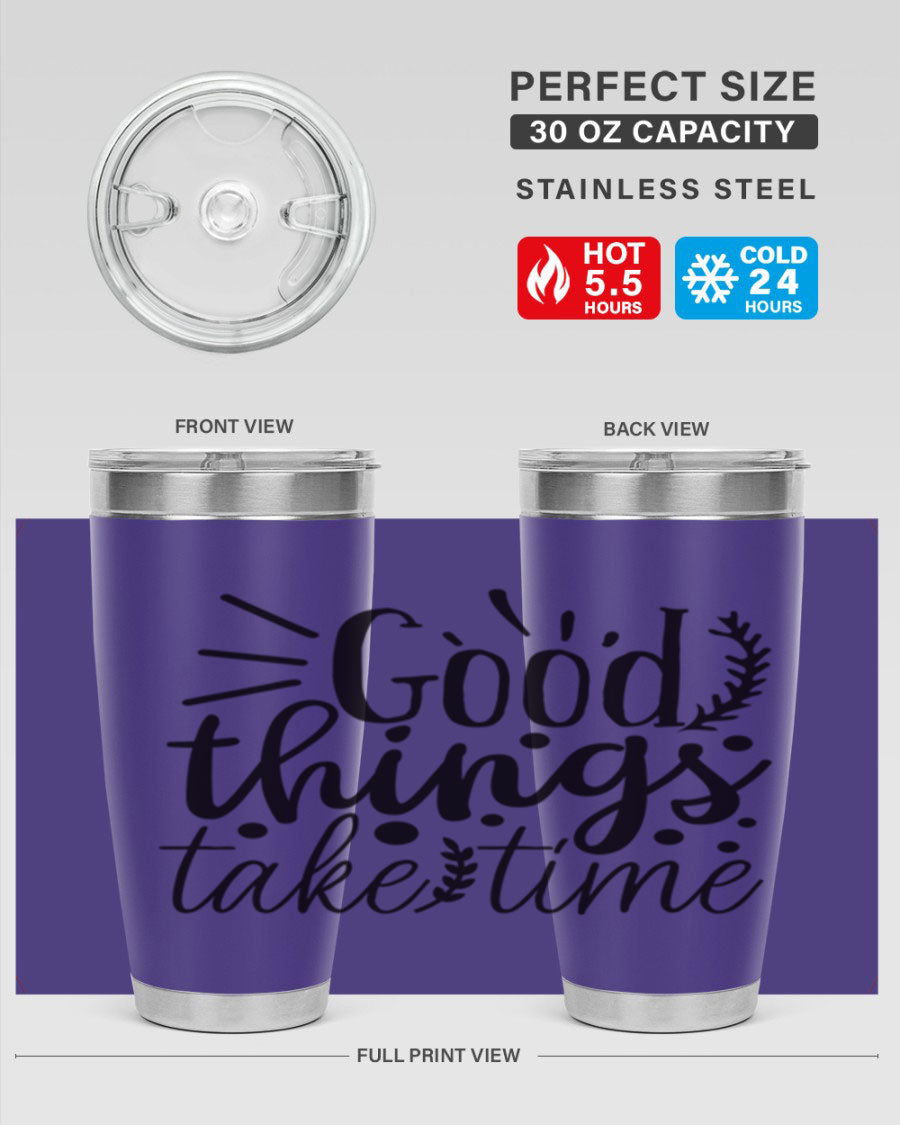 Good Things Take Time 44# Gym Tumbler in stainless steel with a drink-thru lid, showcasing its sleek design and 20oz capacity.