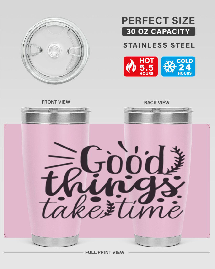 Good Things Take Time 44# Gym Tumbler in stainless steel with a drink-thru lid, showcasing its sleek design and 20oz capacity.