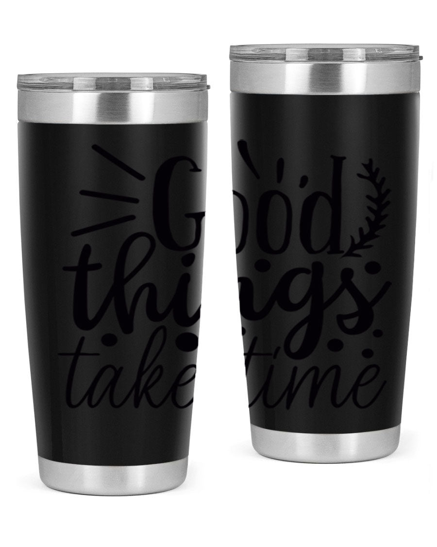 Good Things Take Time 44# Gym Tumbler in stainless steel with a drink-thru lid, showcasing its sleek design and 20oz capacity.