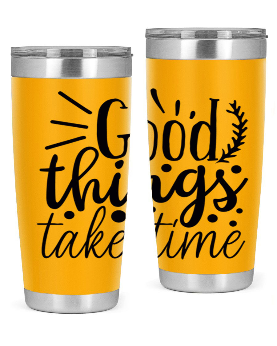 Good Things Take Time 44# Gym Tumbler in stainless steel with a drink-thru lid, showcasing its sleek design and 20oz capacity.