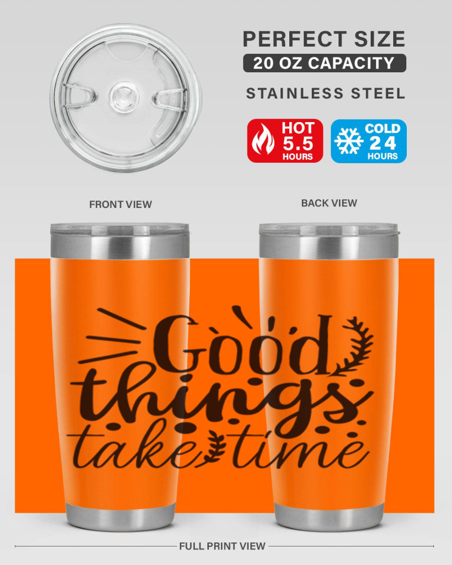 Good Things Take Time 44# Gym Tumbler in stainless steel with a drink-thru lid, showcasing its sleek design and 20oz capacity.