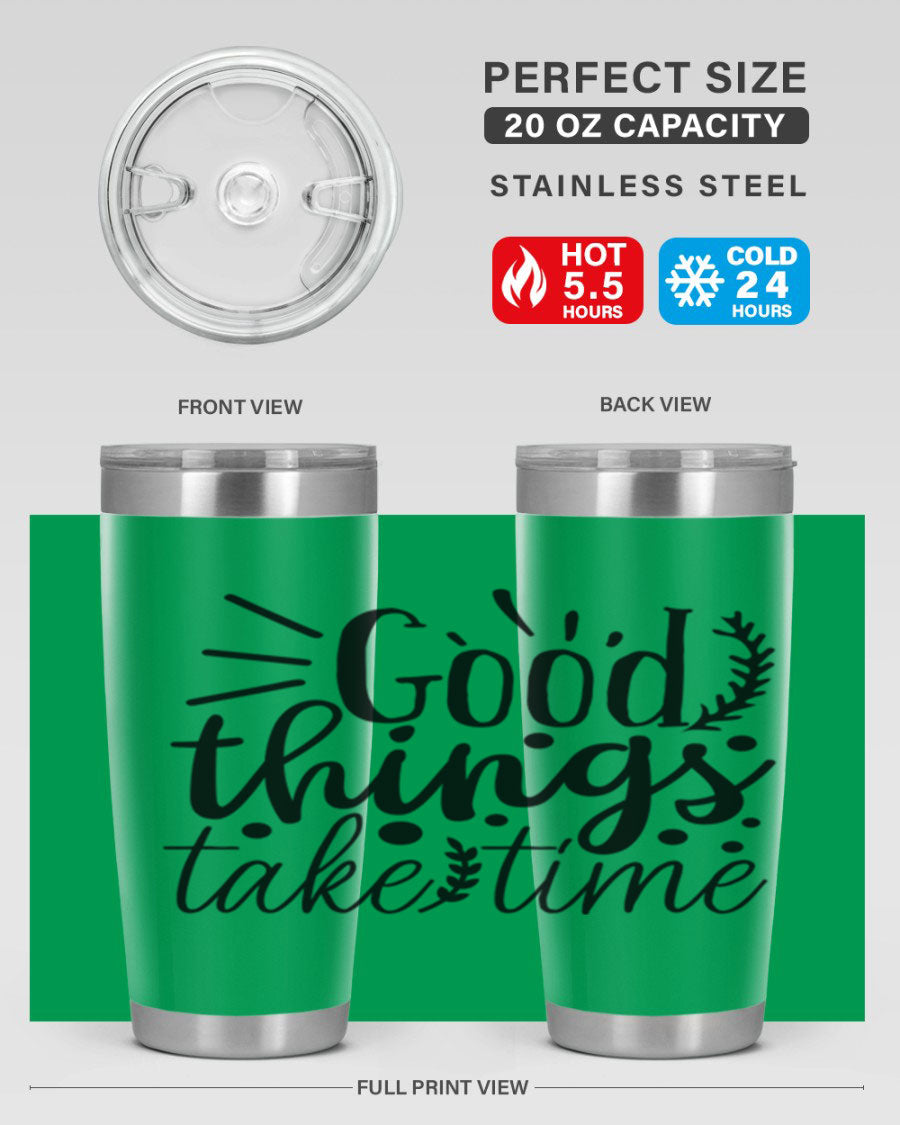 Good Things Take Time 44# Gym Tumbler in stainless steel with a drink-thru lid, showcasing its sleek design and 20oz capacity.