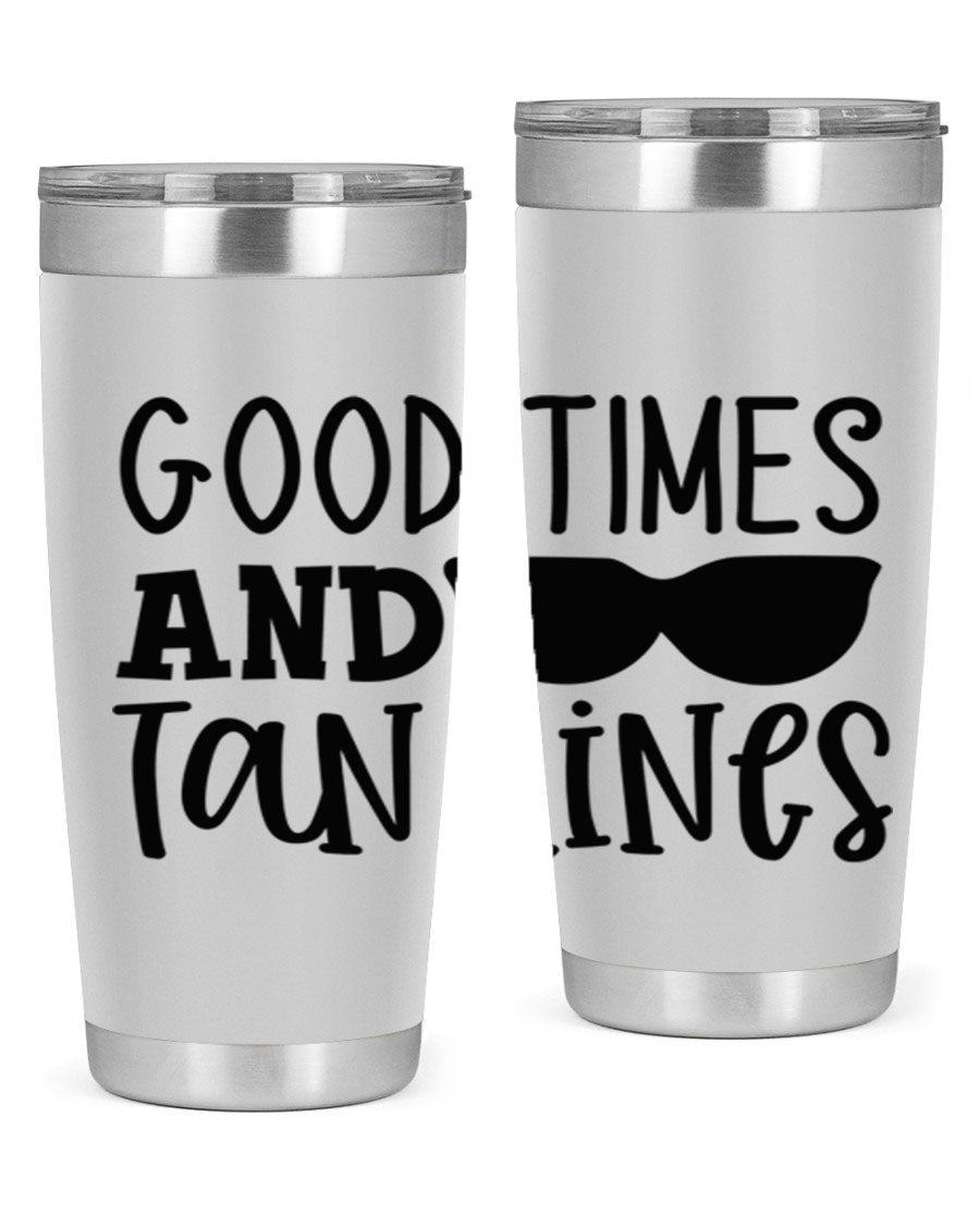 Good Times and Tan Lines Style 99# 20oz stainless steel tumbler with vibrant summer design, perfect for hot and cold beverages.