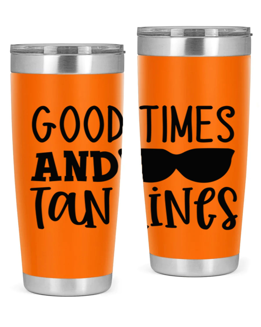 Good Times and Tan Lines Style 99# 20oz stainless steel tumbler with vibrant summer design, perfect for hot and cold beverages.
