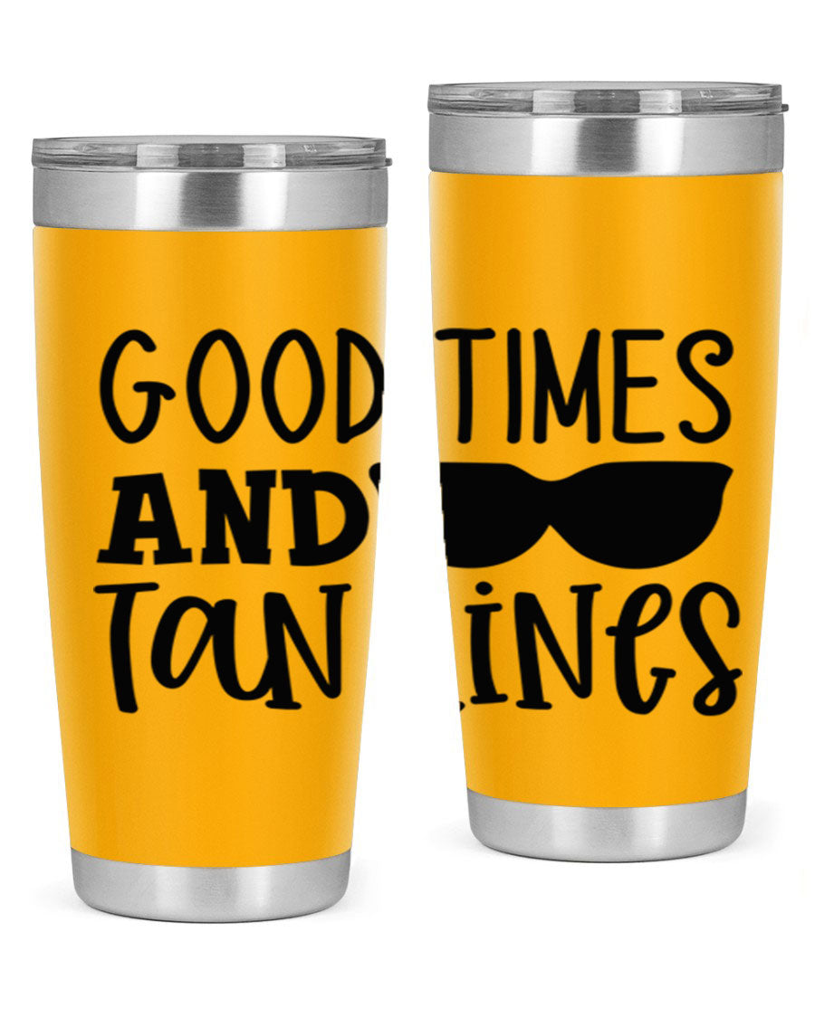 Good Times and Tan Lines Style 99# 20oz stainless steel tumbler with vibrant summer design, perfect for hot and cold beverages.
