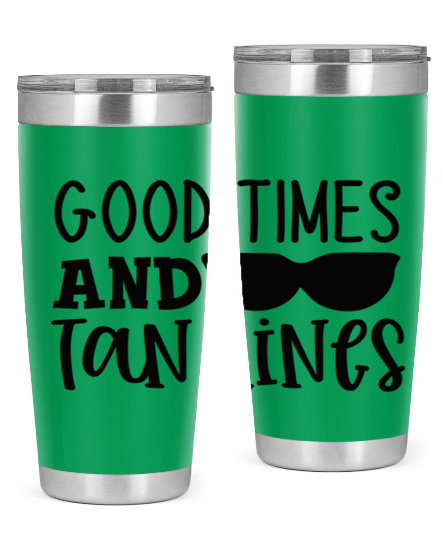 Good Times and Tan Lines Style 99# 20oz stainless steel tumbler with vibrant summer design, perfect for hot and cold beverages.