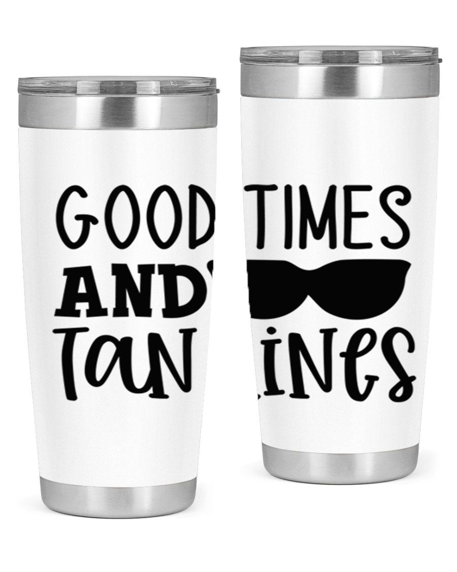 Good Times and Tan Lines Style 99# 20oz stainless steel tumbler with vibrant summer design, perfect for hot and cold beverages.