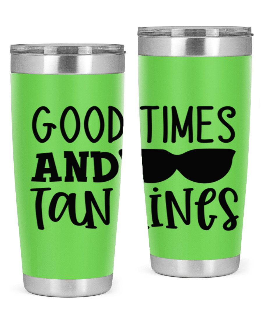Good Times and Tan Lines Style 99# 20oz stainless steel tumbler with vibrant summer design, perfect for hot and cold beverages.
