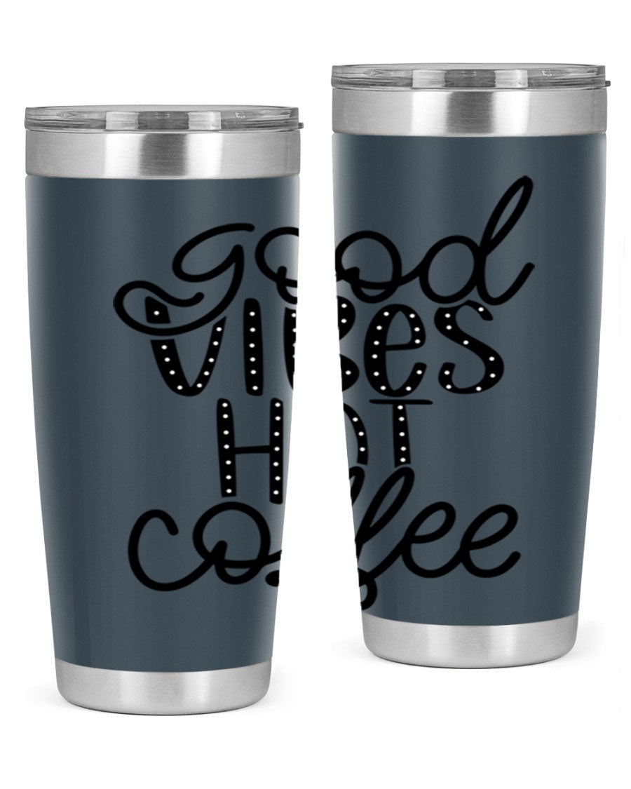 Good Vibes Hot Coffee Tumbler in stainless steel with a vibrant design, showcasing its double wall vacuum insulation and drink-thru lid.