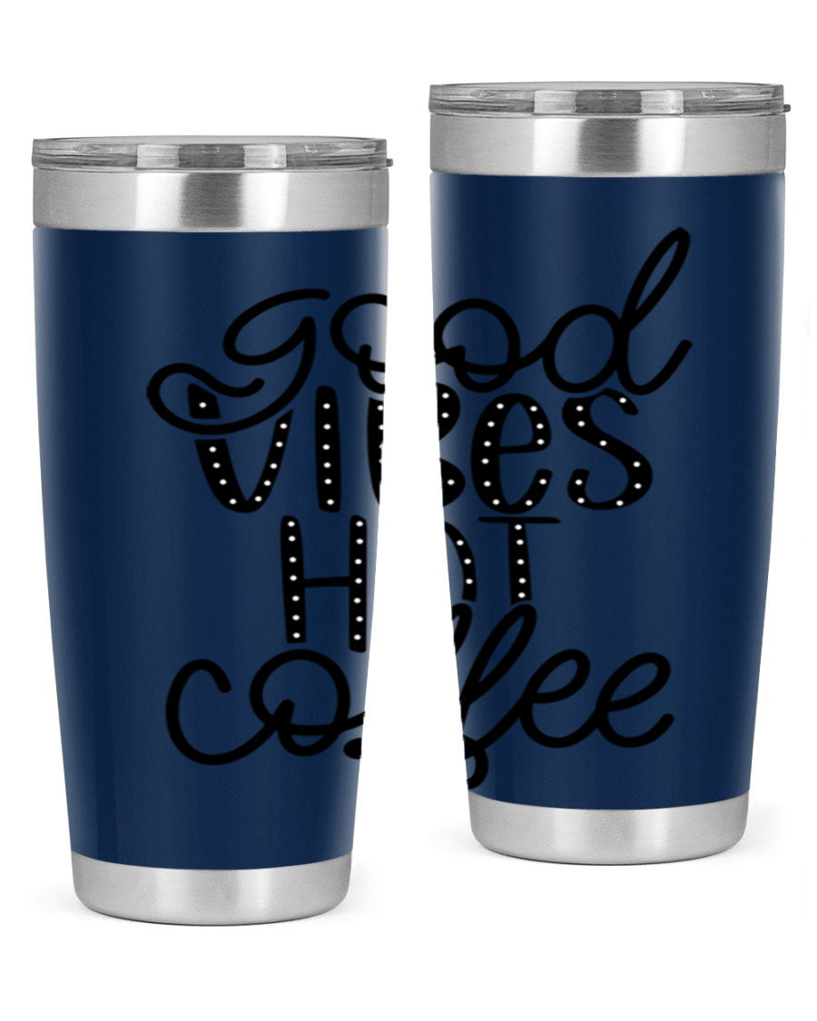 Good Vibes Hot Coffee Tumbler in stainless steel with a vibrant design, showcasing its double wall vacuum insulation and drink-thru lid.