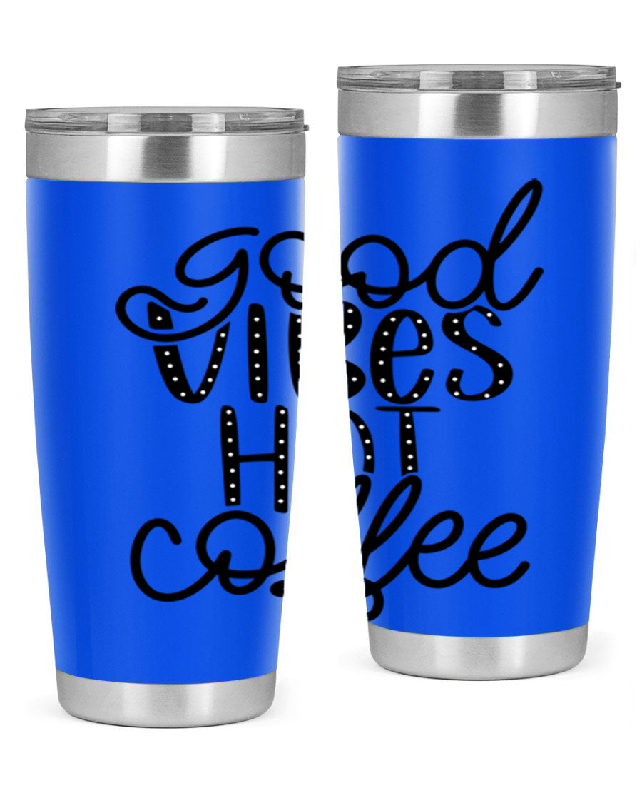Good Vibes Hot Coffee Tumbler in stainless steel with a vibrant design, showcasing its double wall vacuum insulation and drink-thru lid.