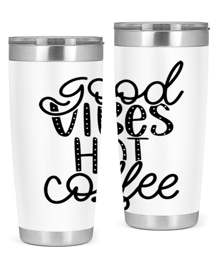 Good Vibes Hot Coffee Tumbler in stainless steel with a vibrant design, showcasing its double wall vacuum insulation and drink-thru lid.