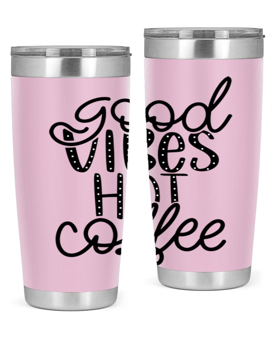 Good Vibes Hot Coffee Tumbler in stainless steel with a vibrant design, showcasing its double wall vacuum insulation and drink-thru lid.