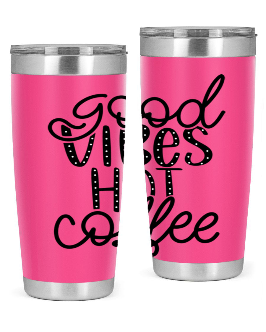Good Vibes Hot Coffee Tumbler in stainless steel with a vibrant design, showcasing its double wall vacuum insulation and drink-thru lid.
