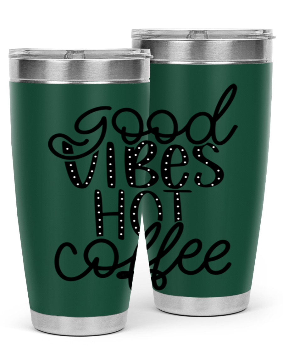 Good Vibes Hot Coffee Tumbler in stainless steel with a vibrant design, showcasing its double wall vacuum insulation and drink-thru lid.