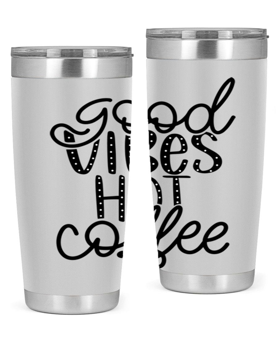 Good Vibes Hot Coffee Tumbler in stainless steel with a vibrant design, showcasing its double wall vacuum insulation and drink-thru lid.