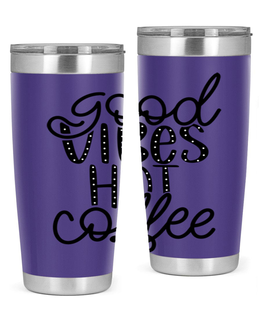 Good Vibes Hot Coffee Tumbler in stainless steel with a vibrant design, showcasing its double wall vacuum insulation and drink-thru lid.