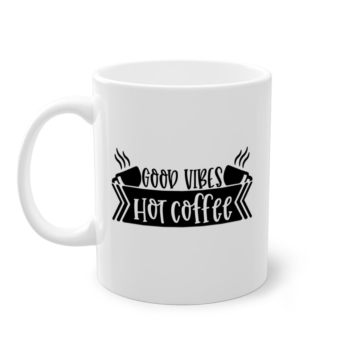 Good Vibes Hot Coffee Mug in five vibrant colors with a glossy finish and easy-grip handle.