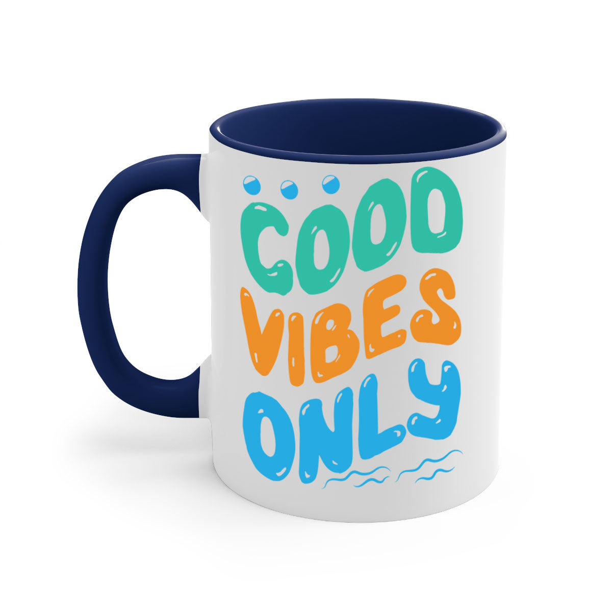 Good Vibes Only Design 200# Mug featuring a two-tone color scheme with a glossy finish and easy-grip handle.