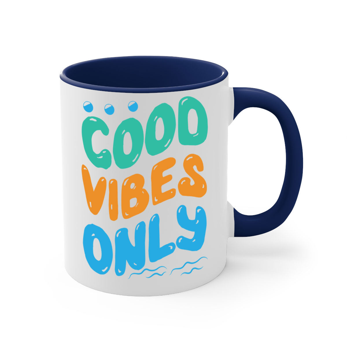 Good Vibes Only Design 200# Mug featuring a two-tone color scheme with a glossy finish and easy-grip handle.