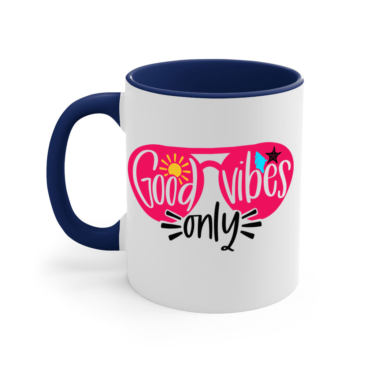 Good Vibes Only Style 42# Mug with colorful handle and glossy finish, available in multiple colors and sizes.