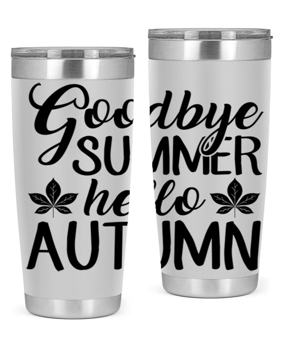 Goodbye Summer Hello Autumn tumbler in 20oz and 30oz sizes, featuring a stylish autumn-themed design and stainless steel construction.