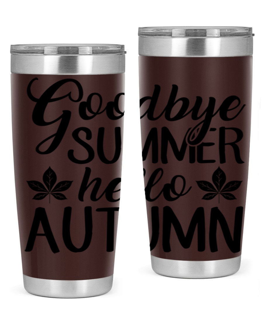 Goodbye Summer Hello Autumn tumbler in 20oz and 30oz sizes, featuring a stylish autumn-themed design and stainless steel construction.
