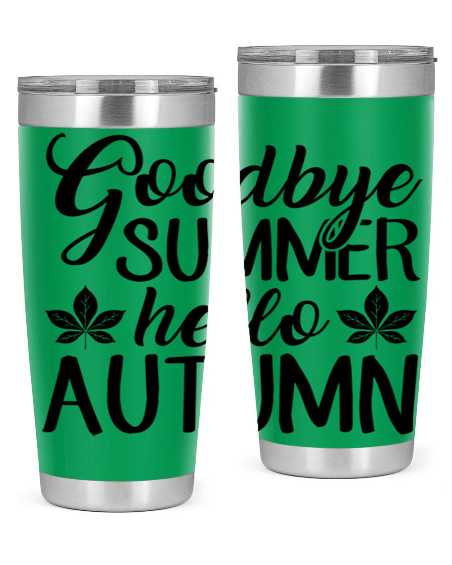 Goodbye Summer Hello Autumn tumbler in 20oz and 30oz sizes, featuring a stylish autumn-themed design and stainless steel construction.