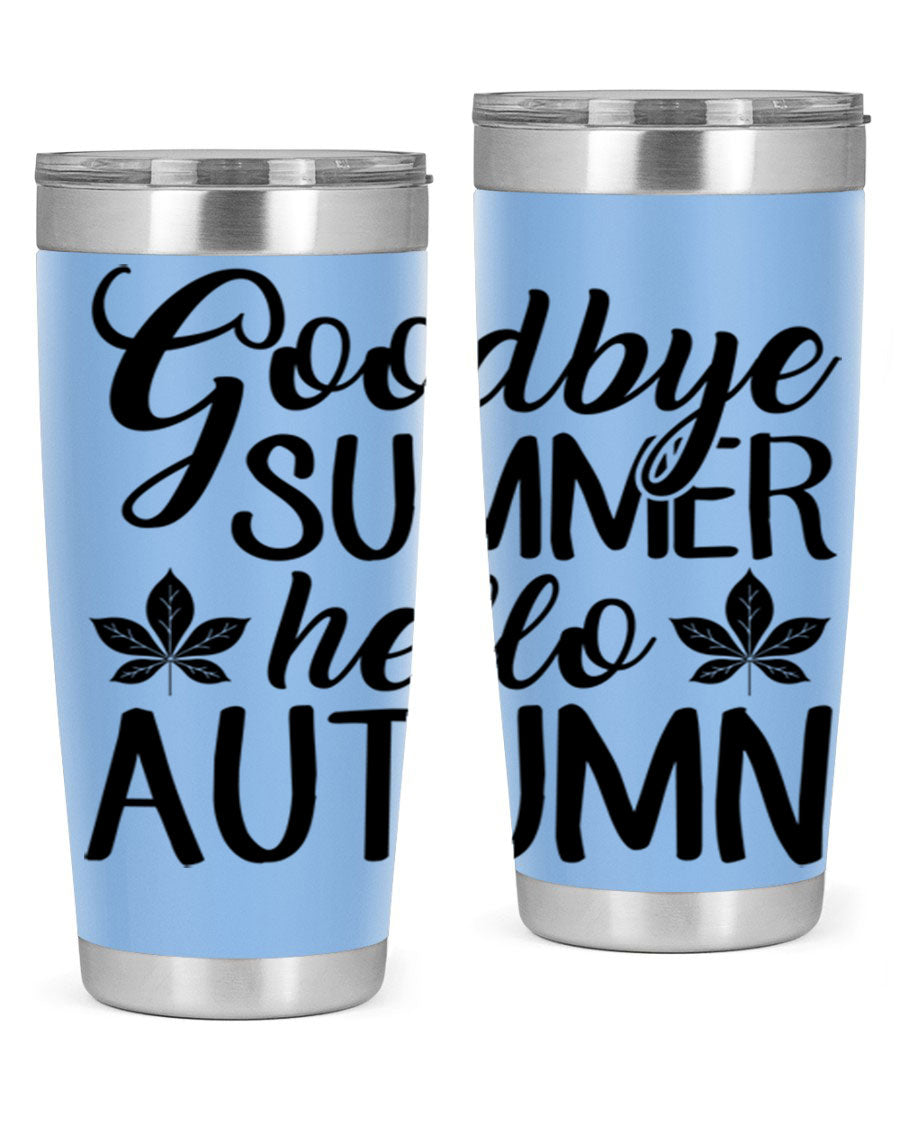 Goodbye Summer Hello Autumn tumbler in 20oz and 30oz sizes, featuring a stylish autumn-themed design and stainless steel construction.