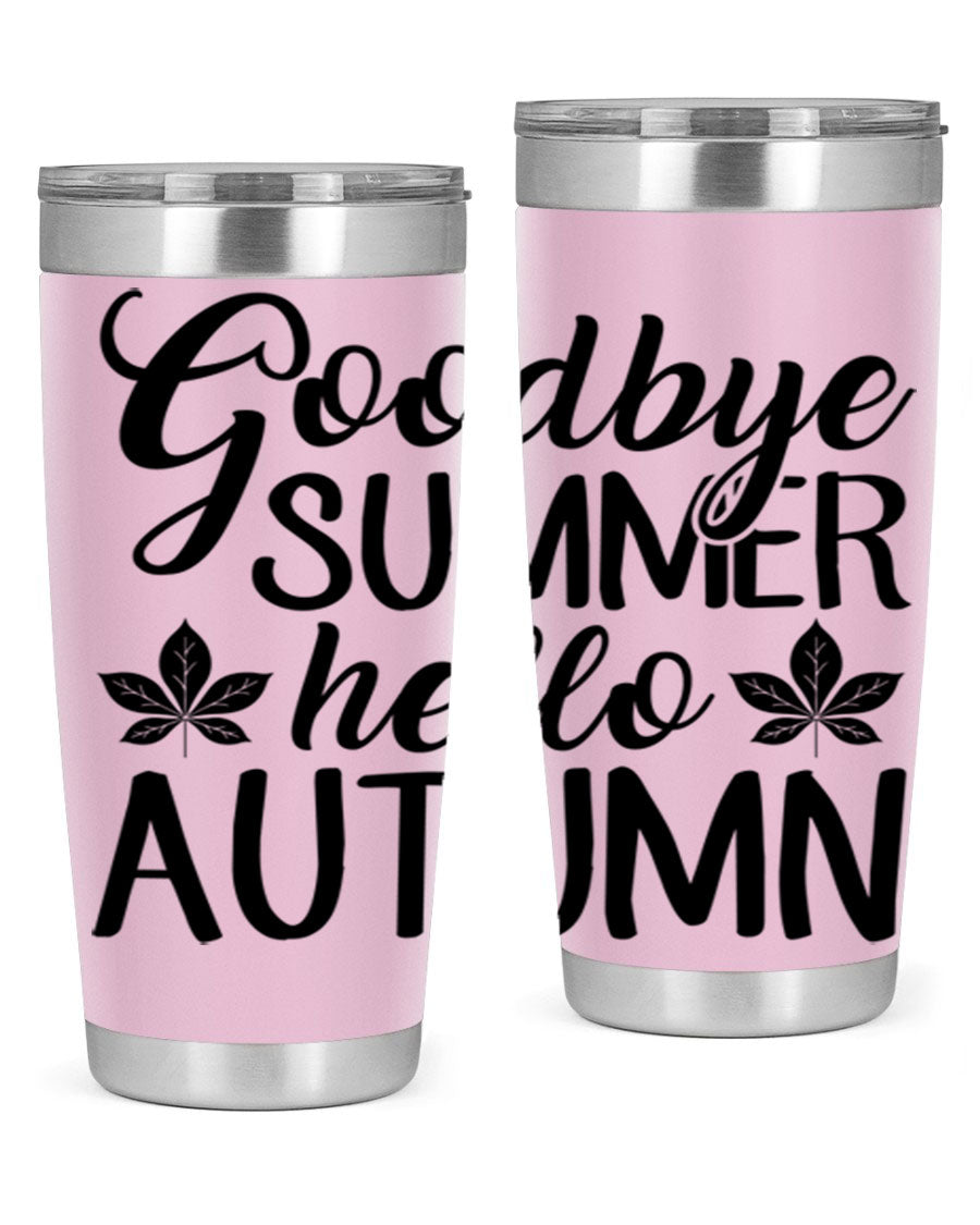 Goodbye Summer Hello Autumn tumbler in 20oz and 30oz sizes, featuring a stylish autumn-themed design and stainless steel construction.