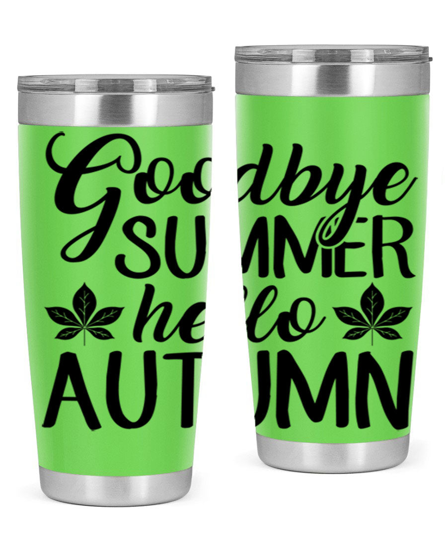 Goodbye Summer Hello Autumn tumbler in 20oz and 30oz sizes, featuring a stylish autumn-themed design and stainless steel construction.