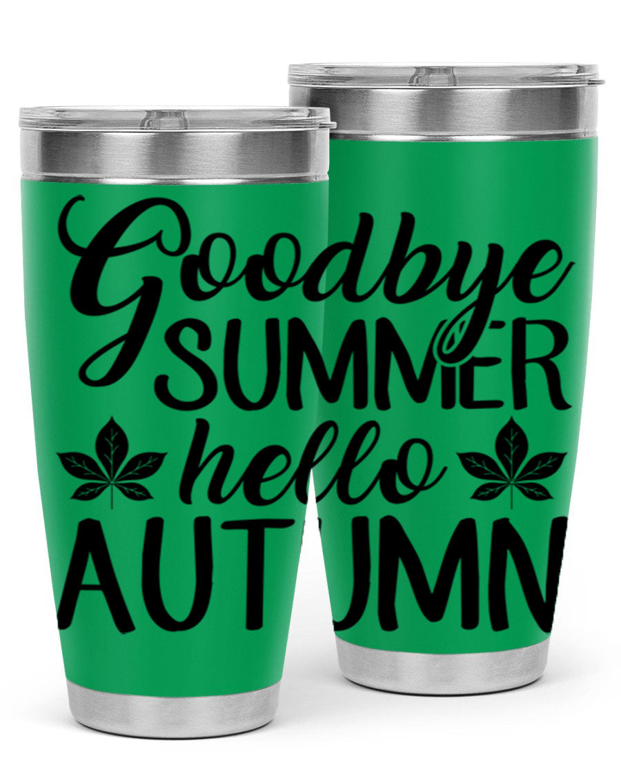 Goodbye Summer Hello Autumn tumbler in 20oz and 30oz sizes, featuring a stylish autumn-themed design and stainless steel construction.