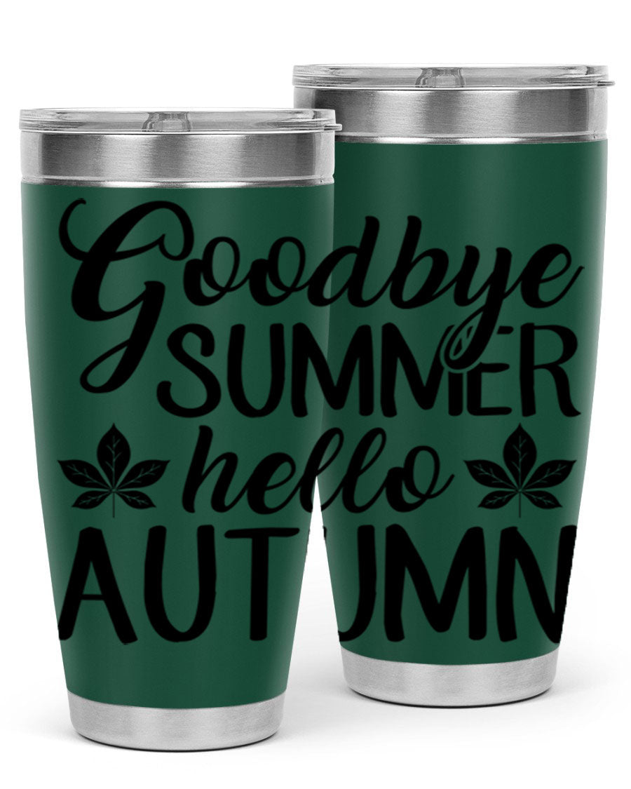 Goodbye Summer Hello Autumn tumbler in 20oz and 30oz sizes, featuring a stylish autumn-themed design and stainless steel construction.