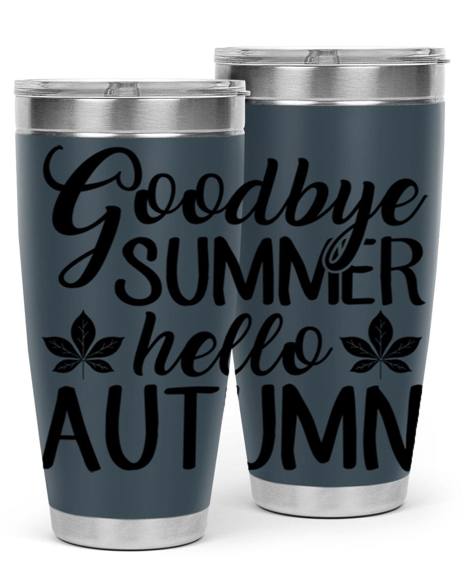 Goodbye Summer Hello Autumn tumbler in 20oz and 30oz sizes, featuring a stylish autumn-themed design and stainless steel construction.