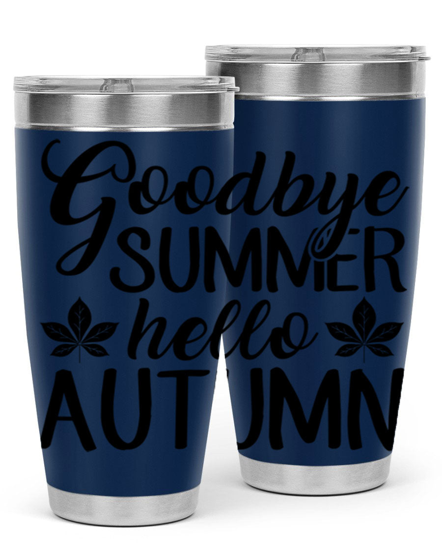 Goodbye Summer Hello Autumn tumbler in 20oz and 30oz sizes, featuring a stylish autumn-themed design and stainless steel construction.