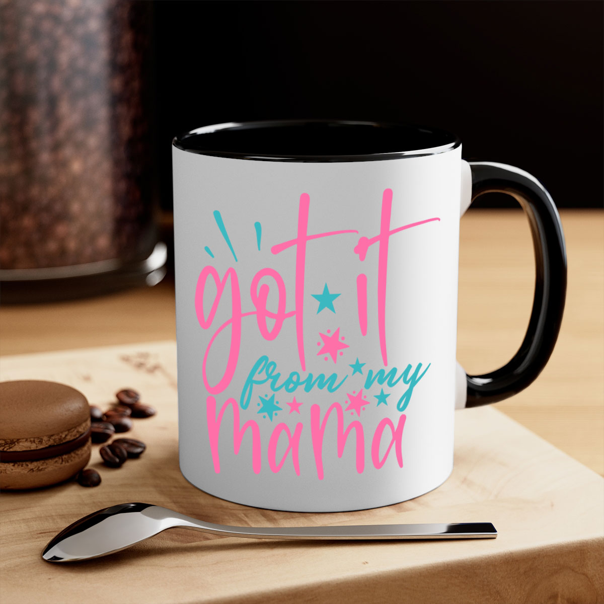 Got It From My Mama 343# Mug featuring a two-tone design with a colored handle and glossy finish, available in multiple colors.