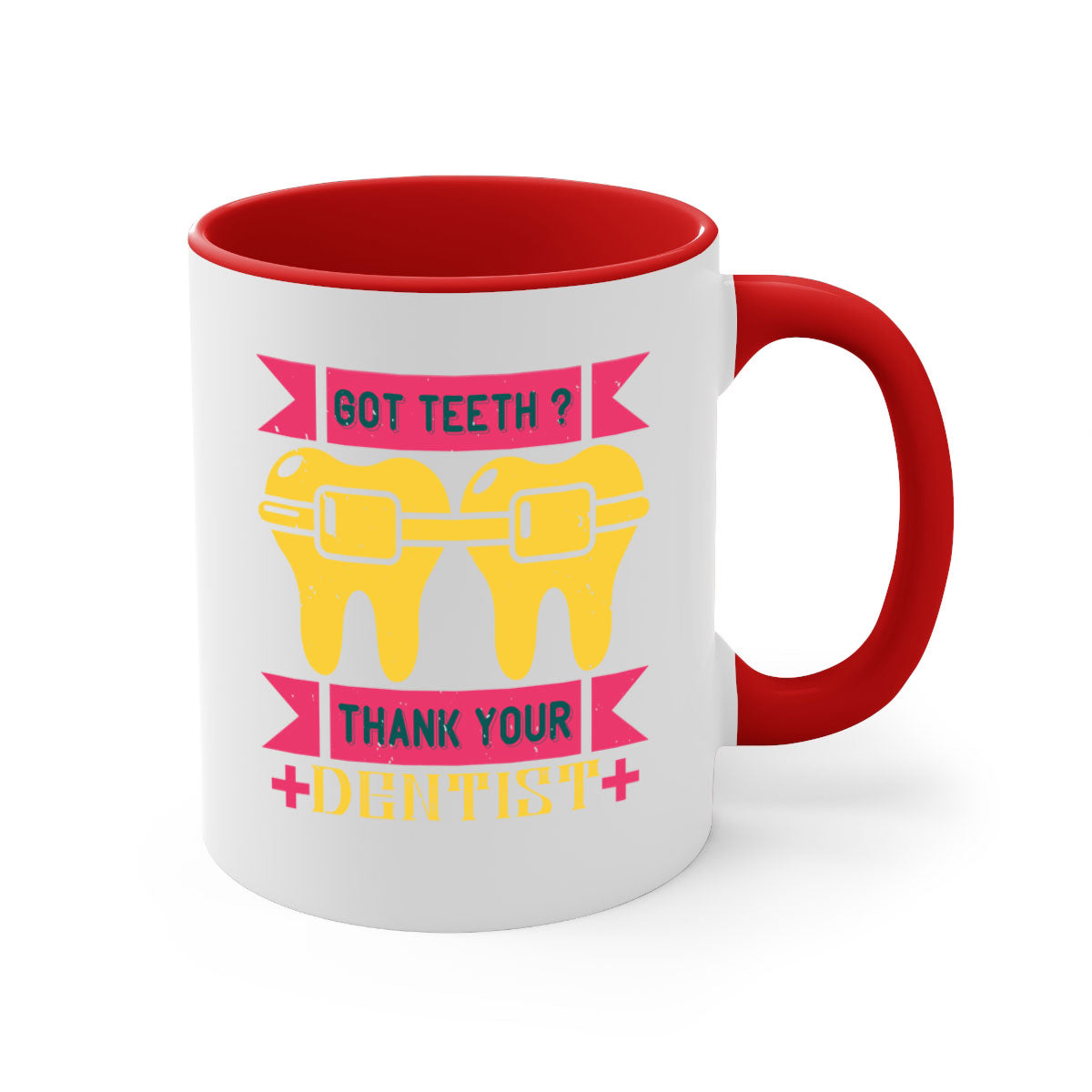 Got Teeth Thank Your Style 40# Mug featuring a two-tone design with a colored handle and glossy finish, available in multiple colors.
