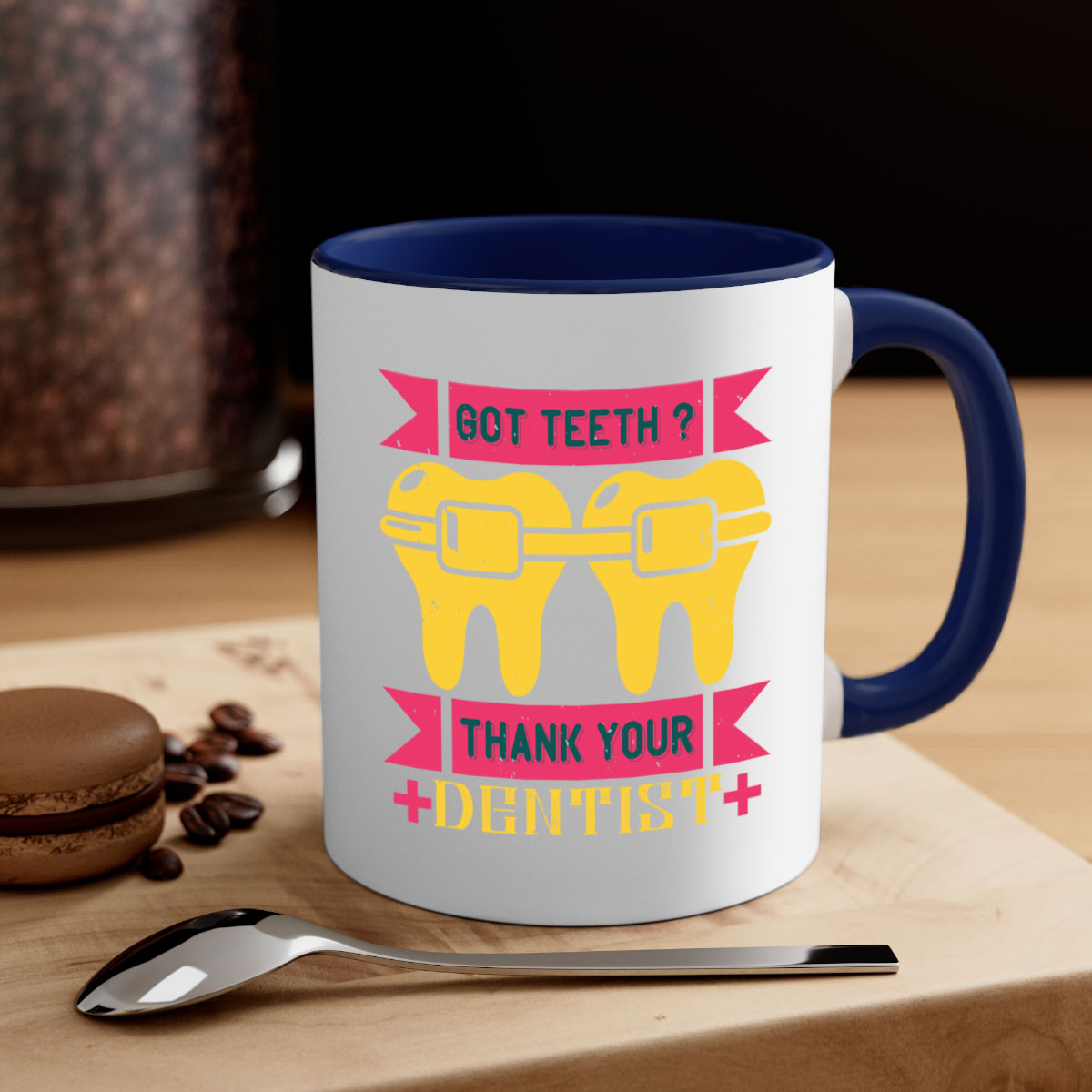 Got Teeth Thank Your Style 40# Mug featuring a two-tone design with a colored handle and glossy finish, available in multiple colors.