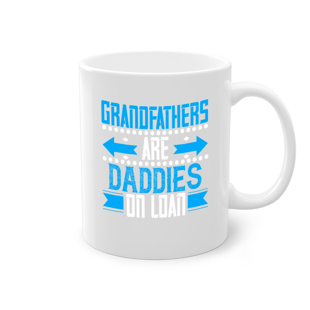 Two-tone Grandfathers are daddies on loan mug with colored handle and glossy finish, available in multiple colors.