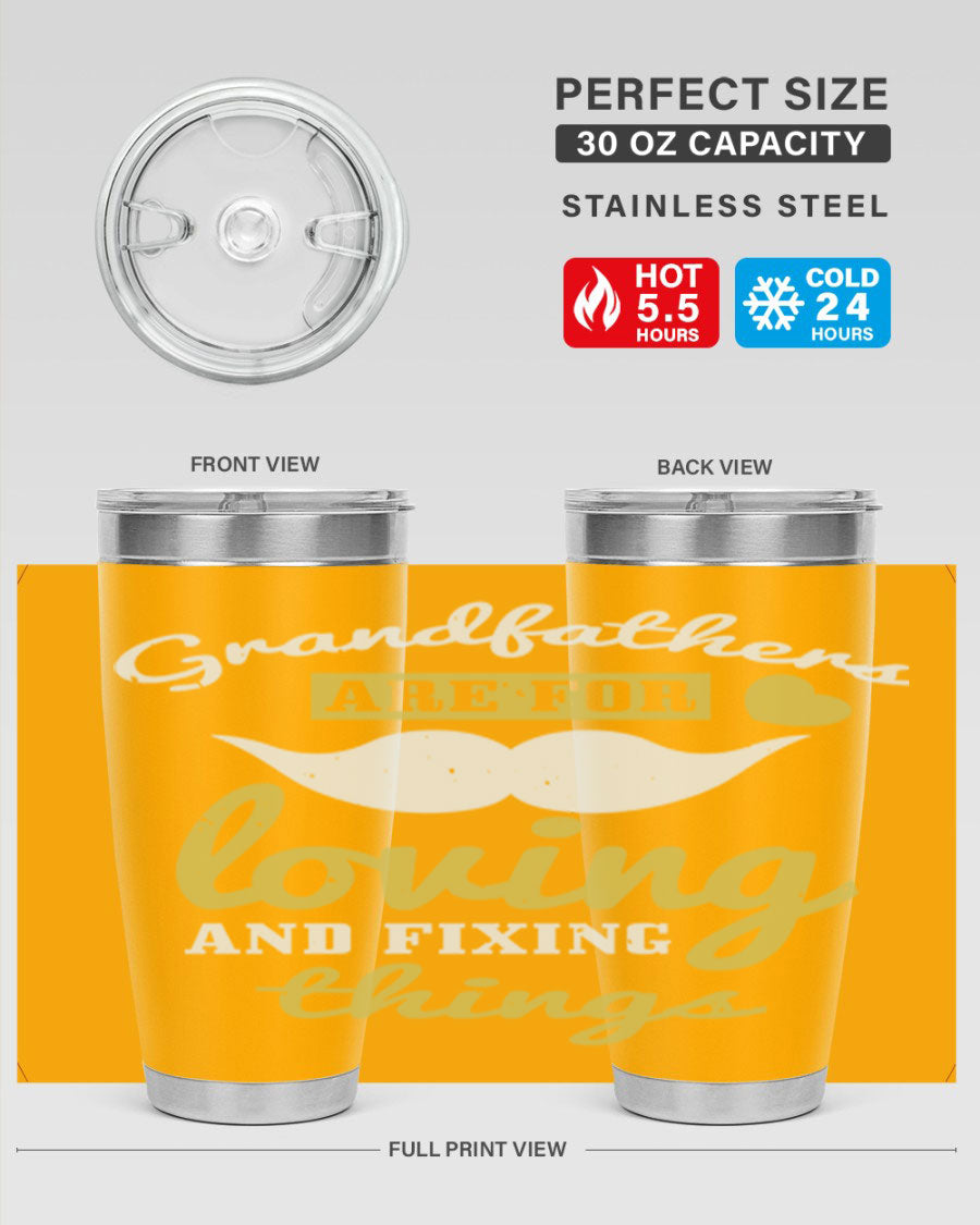A stylish 20oz and 30oz stainless steel tumbler with 'Grandfathers Are For' printed design, perfect for Father's Day gifts.