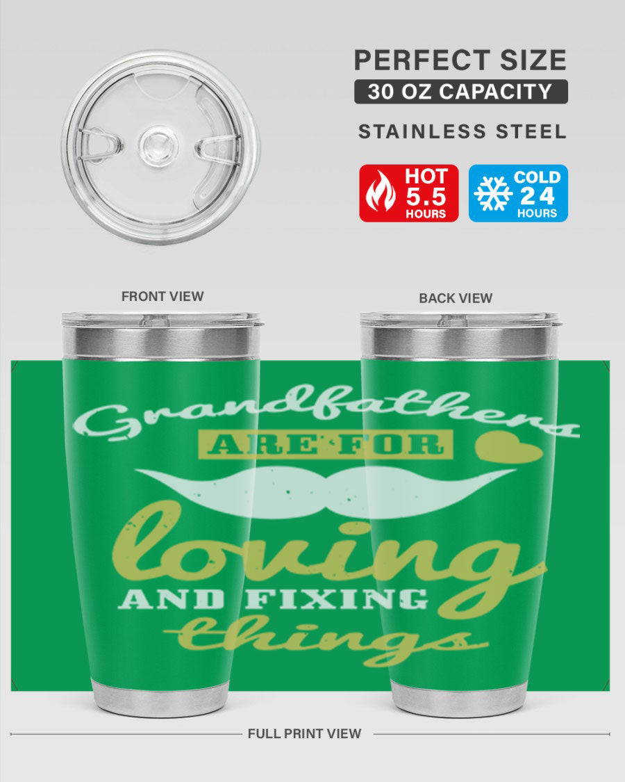 A stylish 20oz and 30oz stainless steel tumbler with 'Grandfathers Are For' printed design, perfect for Father's Day gifts.