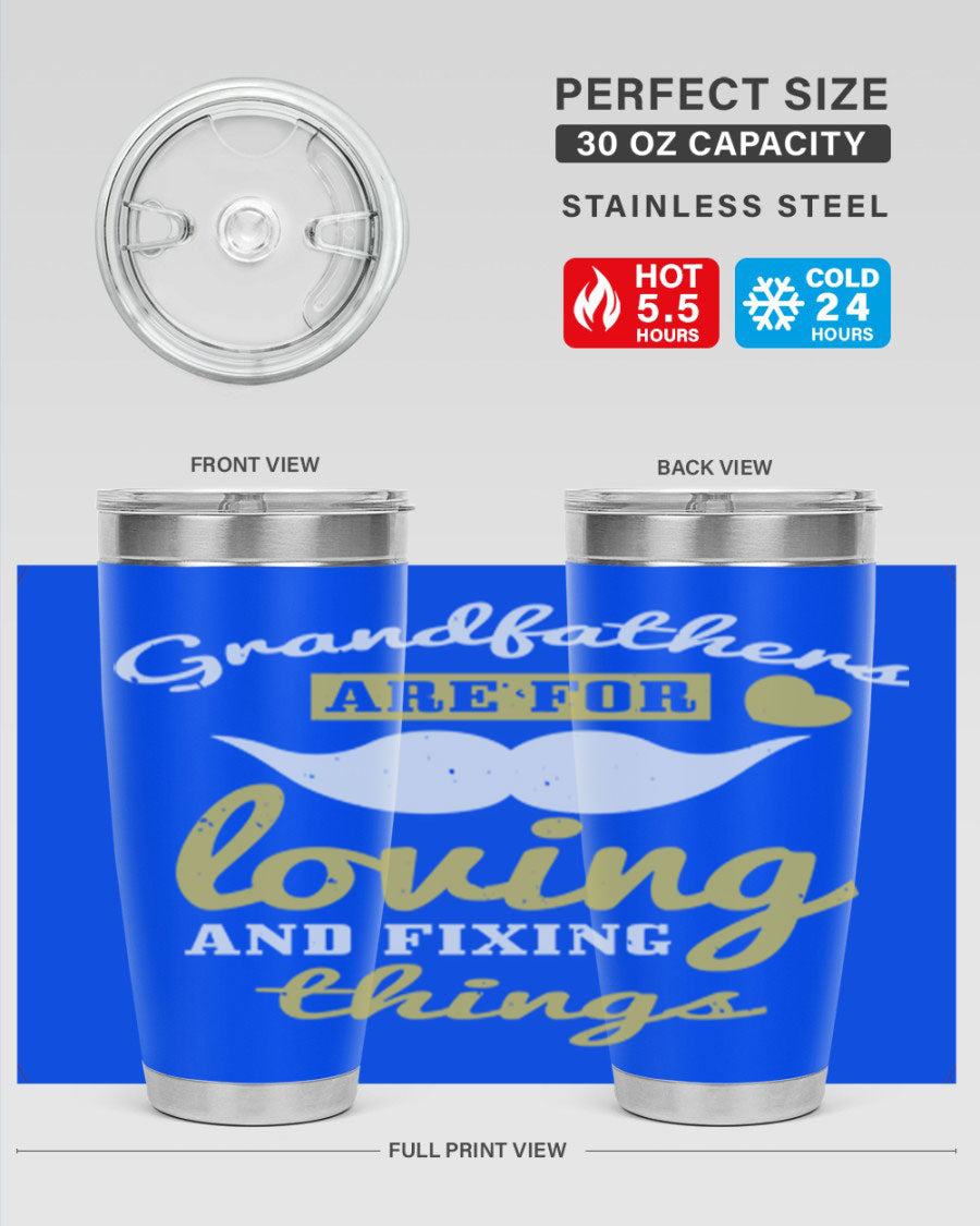 A stylish 20oz and 30oz stainless steel tumbler with 'Grandfathers Are For' printed design, perfect for Father's Day gifts.