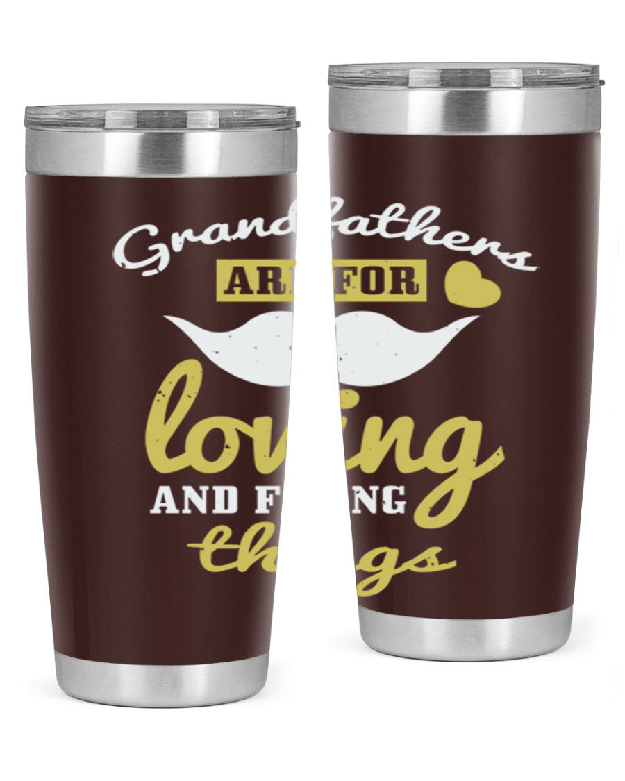 A stylish 20oz and 30oz stainless steel tumbler with 'Grandfathers Are For' printed design, perfect for Father's Day gifts.