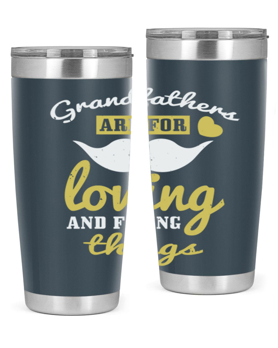 A stylish 20oz and 30oz stainless steel tumbler with 'Grandfathers Are For' printed design, perfect for Father's Day gifts.