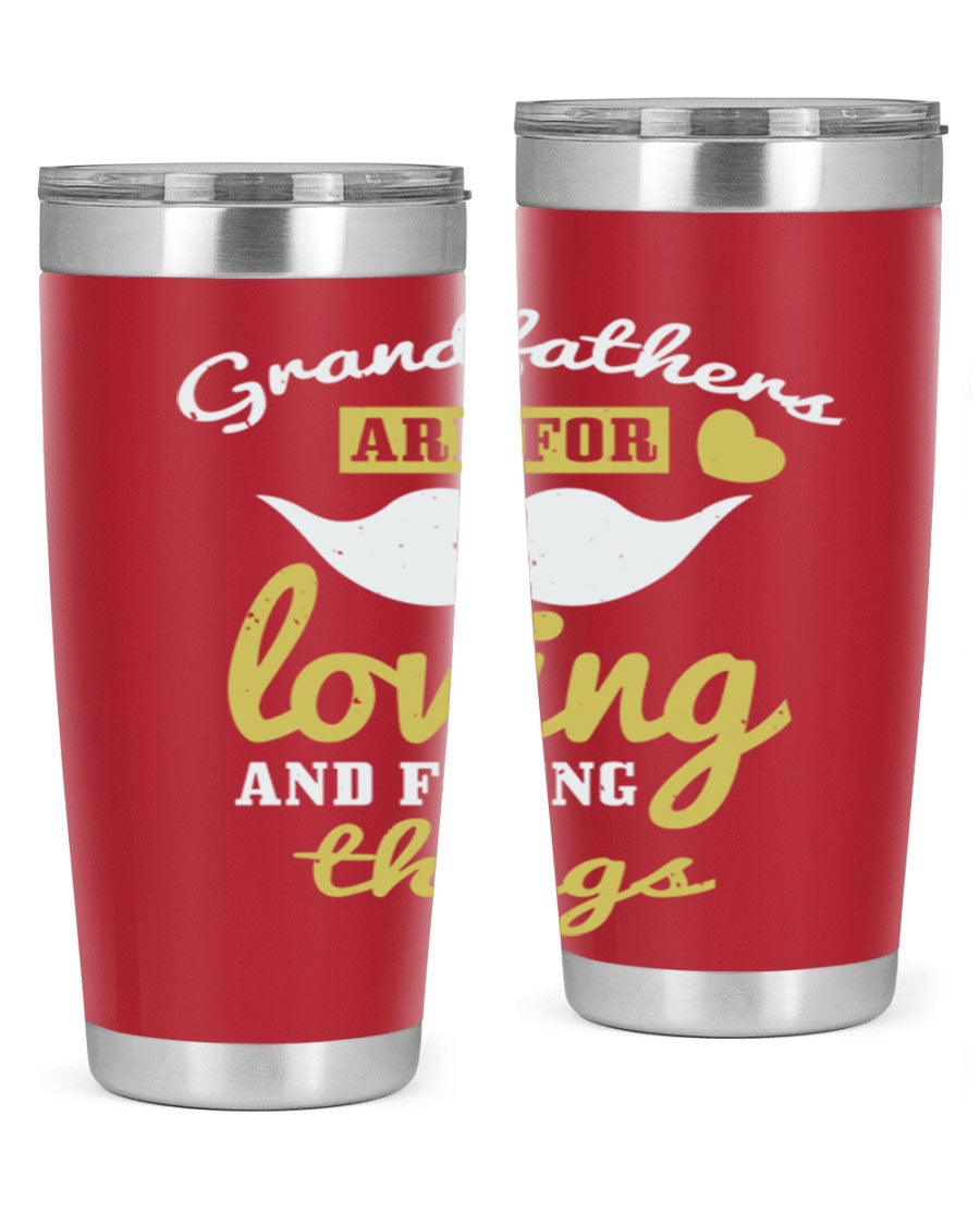 A stylish 20oz and 30oz stainless steel tumbler with 'Grandfathers Are For' printed design, perfect for Father's Day gifts.