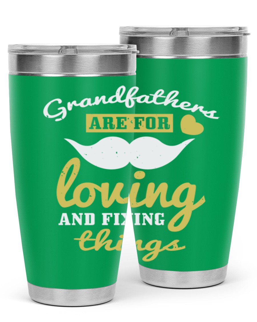 A stylish 20oz and 30oz stainless steel tumbler with 'Grandfathers Are For' printed design, perfect for Father's Day gifts.