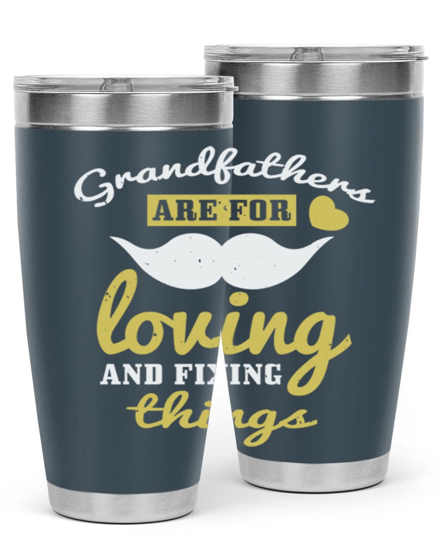A stylish 20oz and 30oz stainless steel tumbler with 'Grandfathers Are For' printed design, perfect for Father's Day gifts.