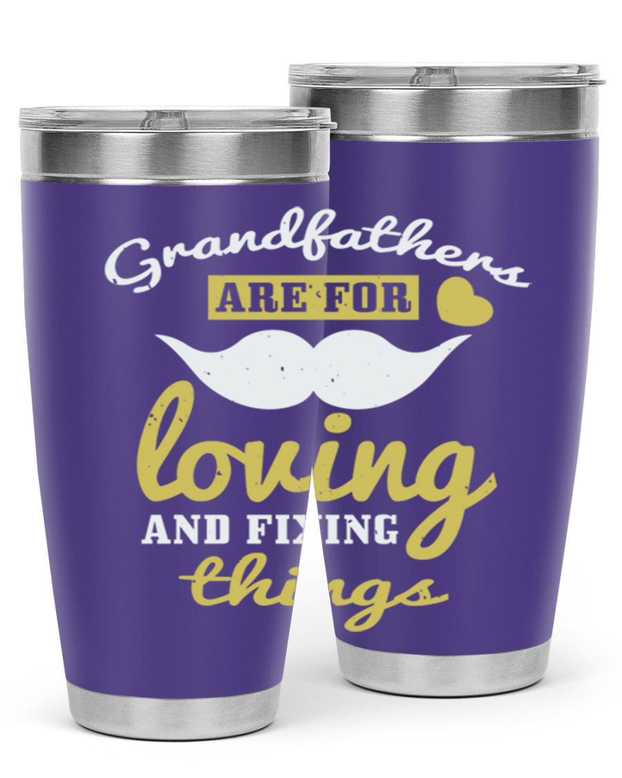 A stylish 20oz and 30oz stainless steel tumbler with 'Grandfathers Are For' printed design, perfect for Father's Day gifts.