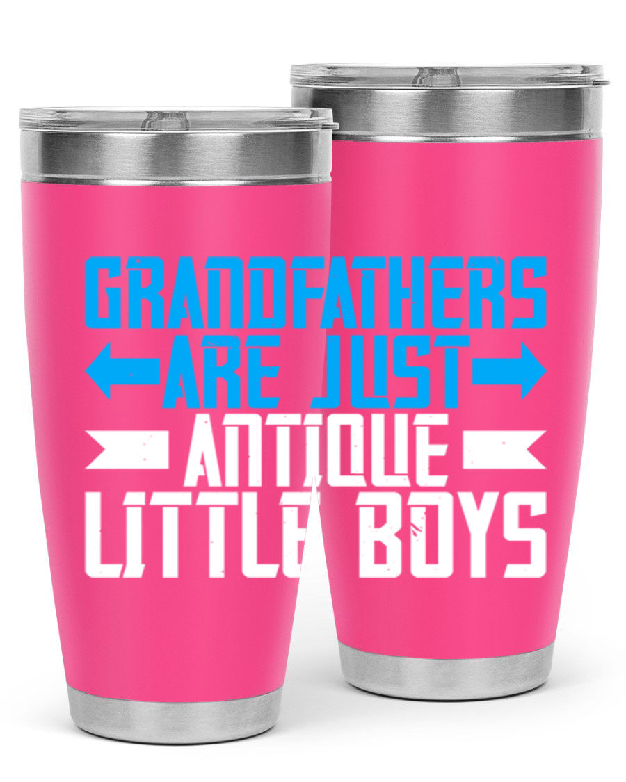 A stylish 20oz and 30oz stainless steel tumbler featuring the phrase 'Grandfathers are just antique little boys', perfect for hot and cold beverages.